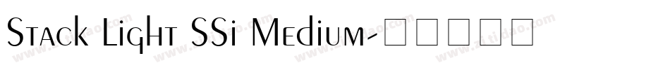 Stack Light SSi Medium字体转换